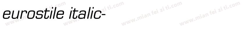 eurostile italic字体转换